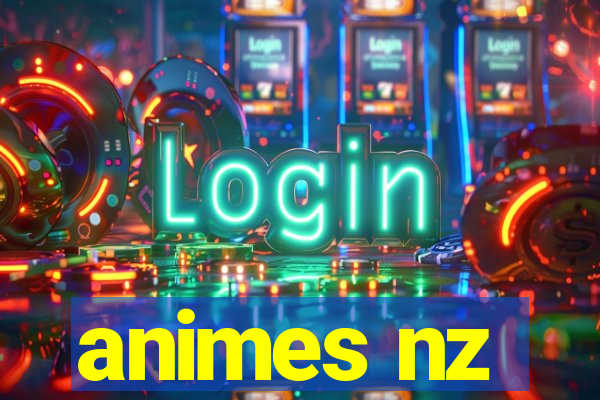 animes nz